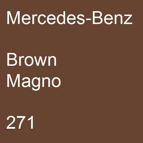 Mercedes-Benz, Brown Magno, 271.